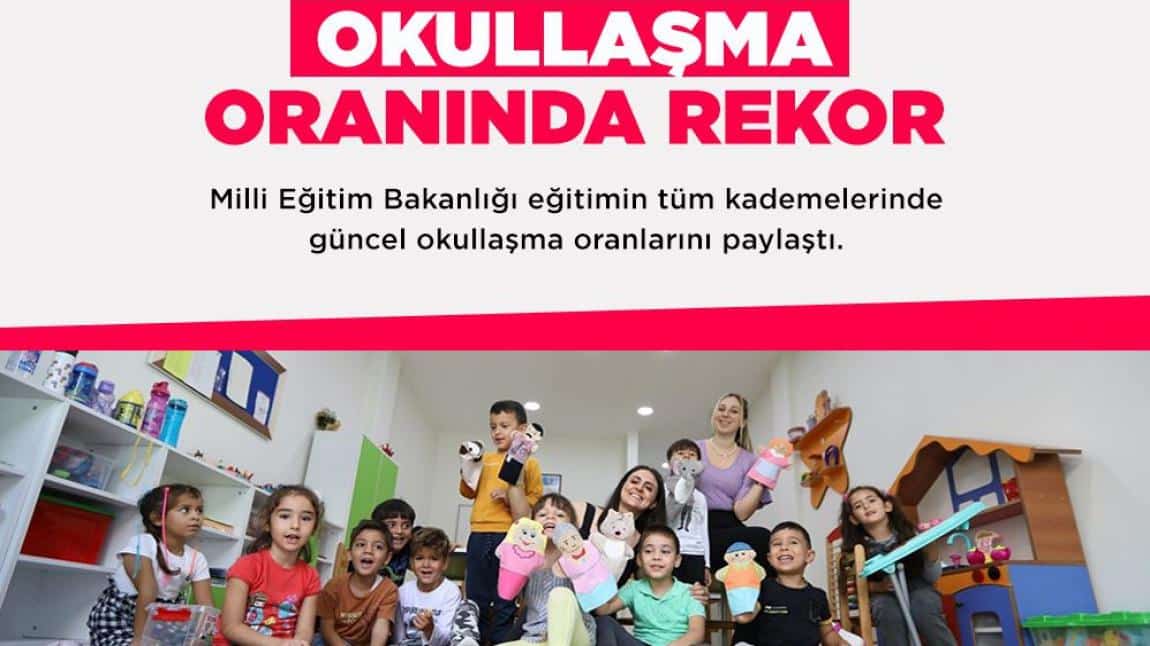 Türkiye'de okullaşma oranı yüzde 100'e yaklaşıyor